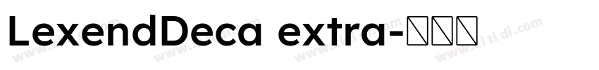 LexendDeca extra字体转换